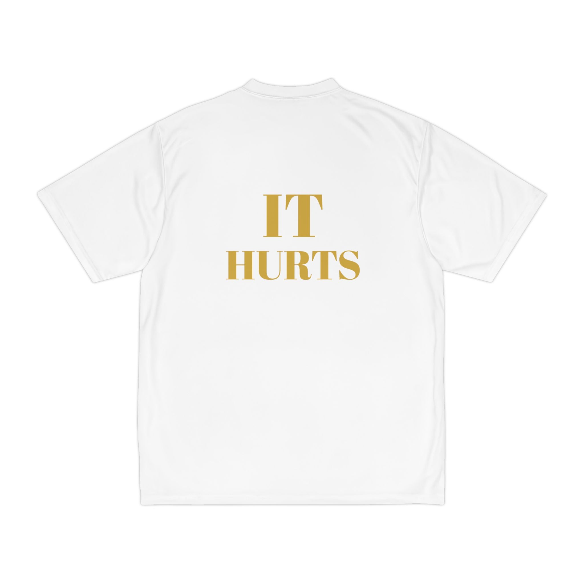 Performance T-Shirt — Gold 'Z We Know' Front + 'IT HURTS' Back Athletic Tee