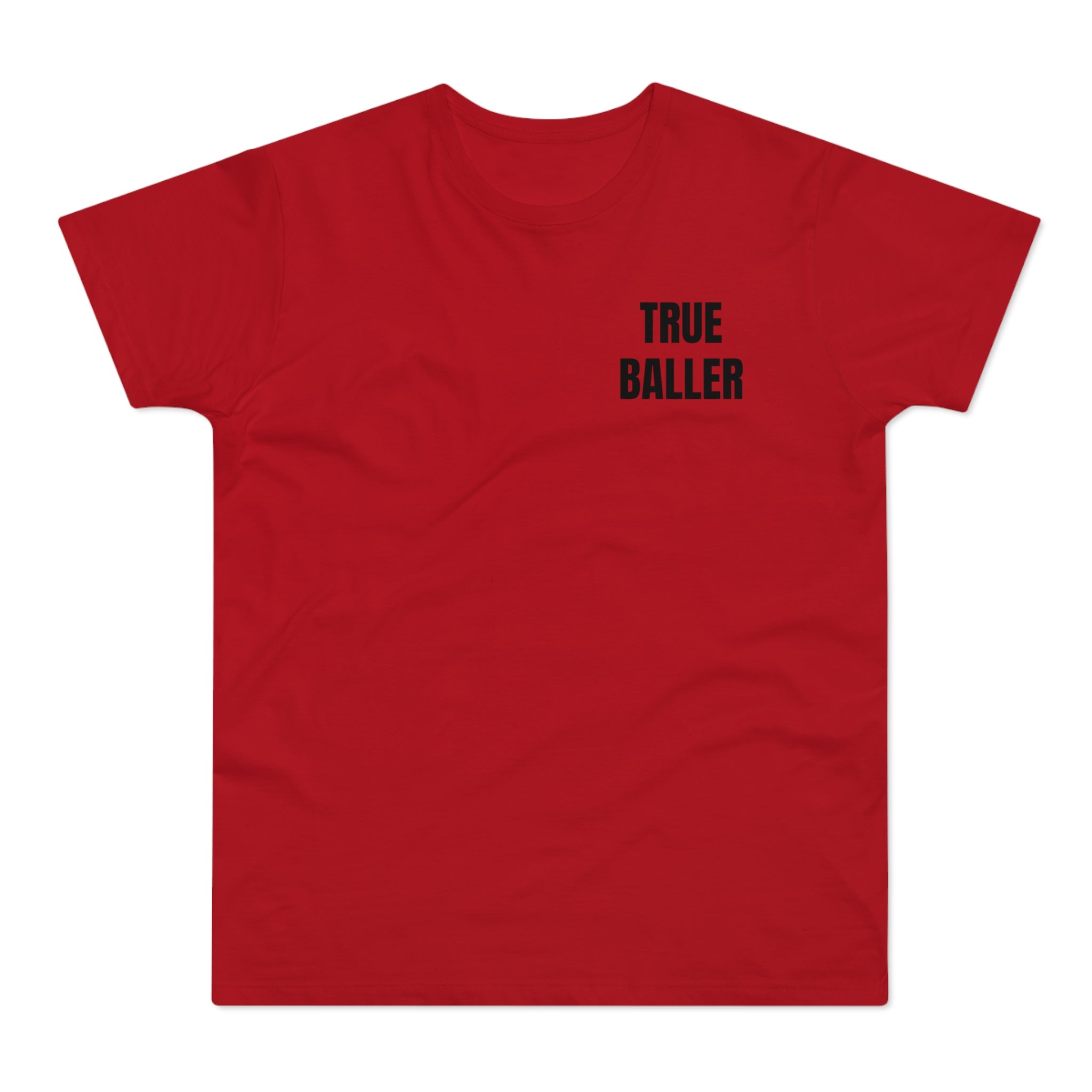 True Baller T-Shirt — Men's Soccer Graphic Tee | Premium Streetwear