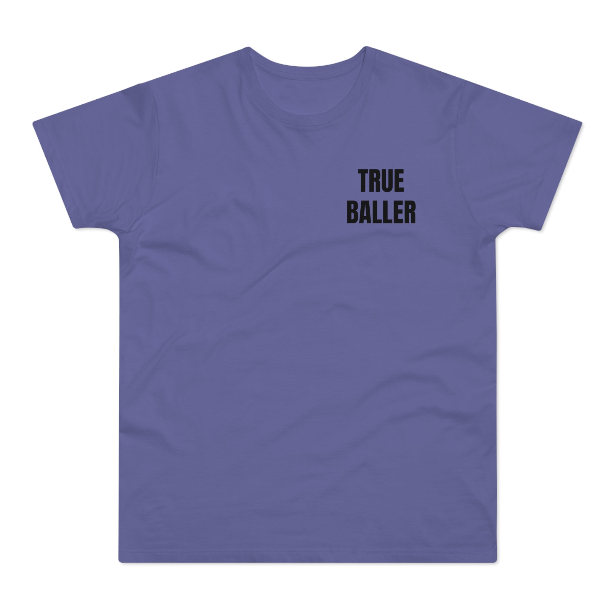 True Baller T-Shirt — Men's Soccer Graphic Tee | Premium Streetwear